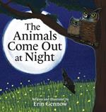 The Animals Come Out at Night