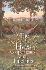 The Secret Lives of Copperheads and Fireflies: An Appalachian Mystery