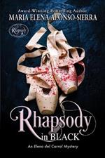 Rhapsody in Black: An Elena del Carral Mystery