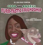 Cora and Angel's Furr-tastic Friendship