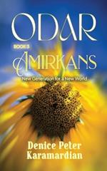 Odar: Amirkans, New Generation for a New World