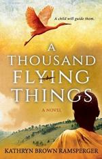 A Thousand Flying Things