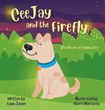 CeeJay and the Firefly: The Power of Saying Yes