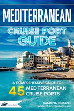 Mediterranean Cruise Port Guide