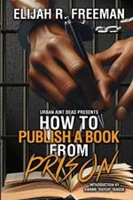 How To Publish A Book From Prison