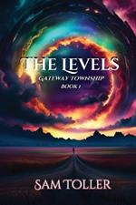 The Levels: Gateway Township