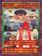 9 Eyes 9 Deceiving Faces 9 Mecca Chicago Ill-State Enforcers 9th Hour Testimony Spirit of Prophecy Krassa Amun Giorgis Caddy