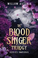 The Blood Singer Trilogy