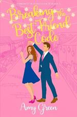 Breaking the Best Friend Code: Sweet Closed Door Romantic Comedy