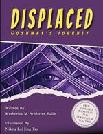 Displaced: Goshway's Journey