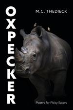 Oxpecker: Poetry for Picky Eaters