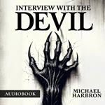 Interview with the Devil