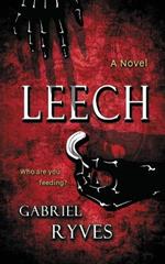Leech: A Gothic Horror