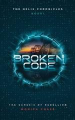 Broken Code: The Genesis of Rebellion