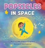 Popsicles in Space: Where bedtime dreams become out-of-this-world adventures!