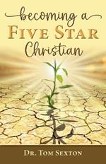 Becoming A Five Star Christian