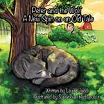 Peter and the Wolf: A New Spin on an Old Tale