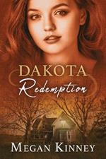 Dakota Redemption