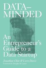 Data-Minded: An Entrepreneur's Guide to a Data Startup