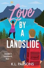 Love by a Landslide