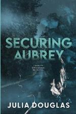 Securing Aubrey