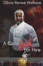 A Cold Heart for Hire: The Zaddy Inc. Series