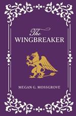 The Wingbreaker