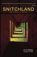 Snitchland: The Graphic Novel