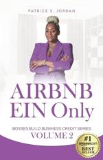 Airbnb EIN Only: Bosses Build Business Credit Volume 2