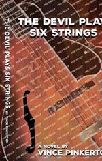 The Devil Plays Six Strings