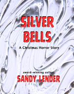 Silver Bells: A Christmas Horror Story
