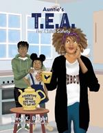 Auntie's TEA for Child Safety: Assertive Skills and Ways to Say No!