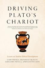 Driving Plato's Chariot: Lessons on Student Ethical Development