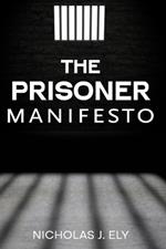 The Prisoner Manifesto