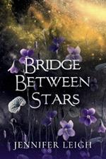 Bridge Between Stars