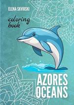 Azores Oceans: Coloring Book