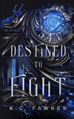 Destined to Fight: A Paranormal Vampire Romance