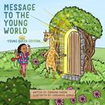 Message To The Young World - Young Queen Edition