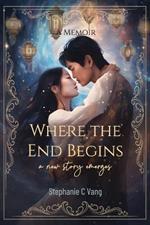 Where the End Begins: A New Story Emerges