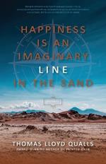 Happiness is An Imaginary Line in the Sand