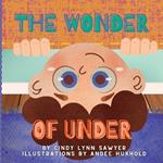 The Wonder of Under: A STEM Adventure Book for Preschoolers