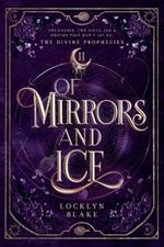 Of Mirrors and Ice