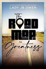 The Roadmap to Greatness