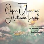 Once Upon and Autumn Leaf