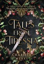 Tales from Tiressia: A Collection of Spicy Stories from the Witch Walker World