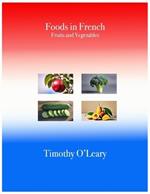 Foods in French: Fruits and Vegetables