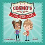 Cosmo's Flying Funnel Cakes