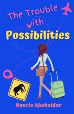 The Trouble with Possibilities