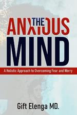 The Anxious Mind