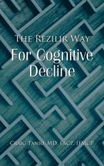 The Rezilir Way For Cognitive Decline